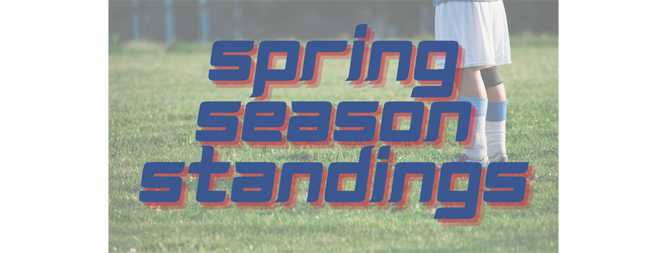 Spring Season Standings