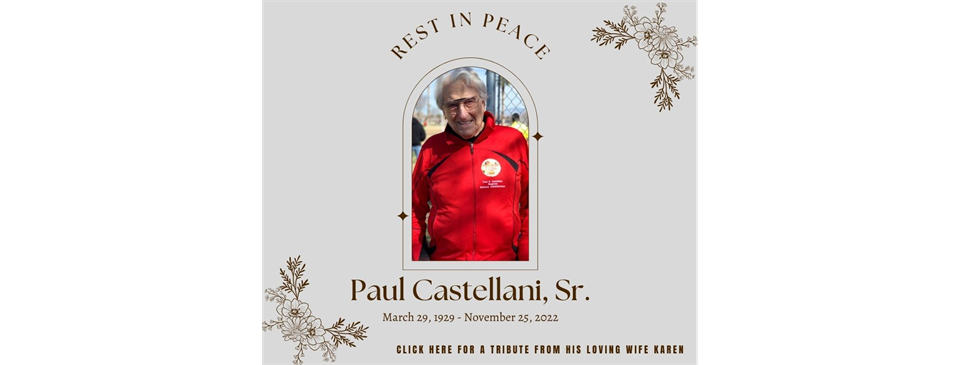 In Loving Memory of Paul Castellani, Sr.